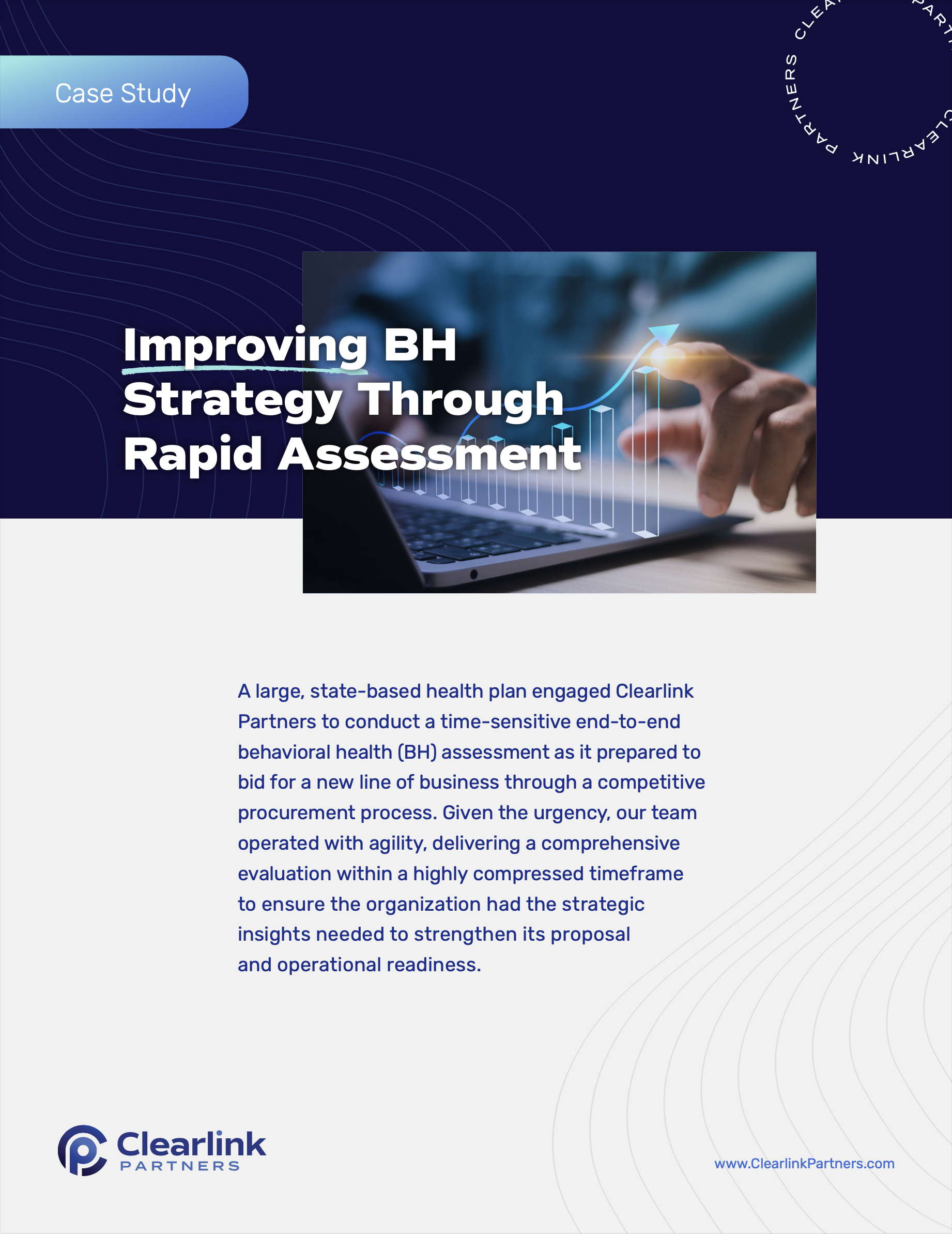 Improving BH Strategy Through Rapid Assessment
